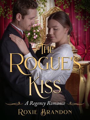 cover image of The Rogue's Kiss